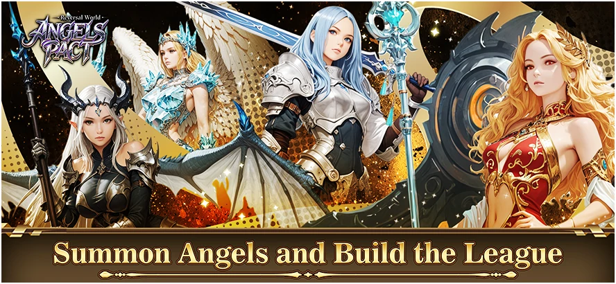 Summon Angels and Build the League