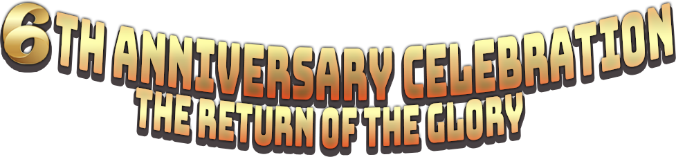 6th Anniversary Celebration RETURN OF THE GLORY