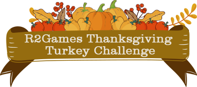 R2Games Thanksgiving Turkey Challenge