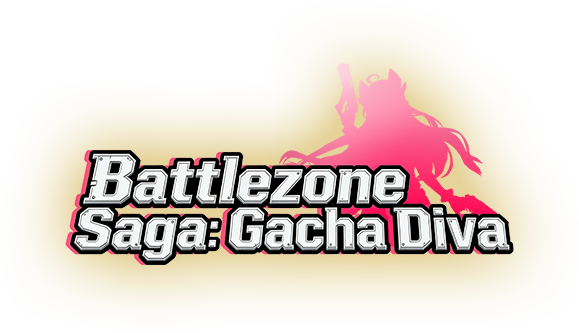 Battlezone Saga: Gacha Diva