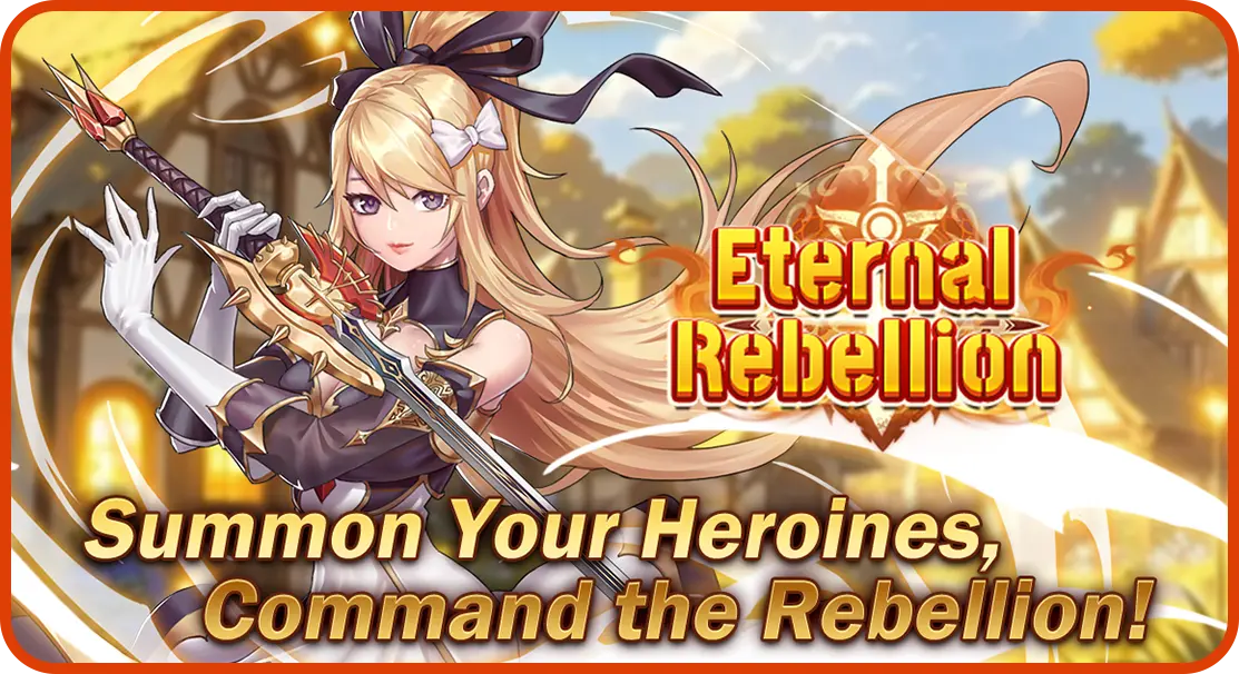 Summon Your Heroines, Command the Rebellion!